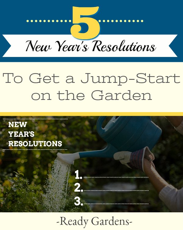 A new year is a fresh start. The slate has been wiped clean and you can put your best foot - or green thumb- forward! Before you put in your next garden, it's important to think about the goals you have for the coming growing season. And, now with the new year, comes new garden resolutions!